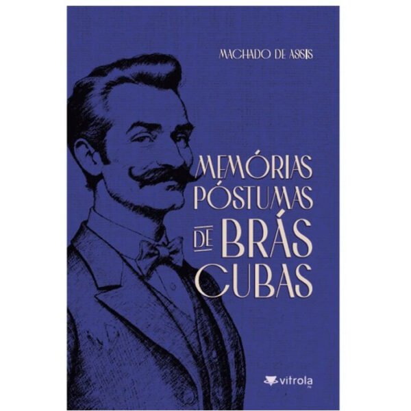 LIVRO MEMÓRIAS PÓSTUMAS DE BRÁS CUBAS