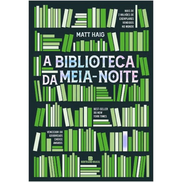 LIVRO A BIBLIOTECA DA MEIA-NOITE MATT HAIG
